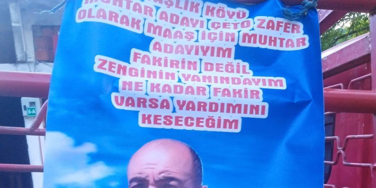 ‘Fakirin değil, zenginin yanındayım’ diyen muhtar adayına ceza